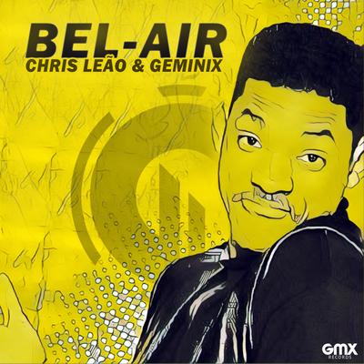Bel-Air By Chris Leão, Geminix's cover