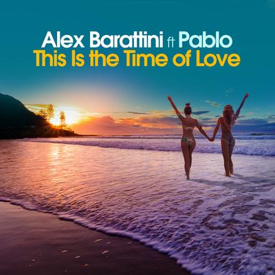 This Is the Time of Love By Alex Barattini, Pablo's cover