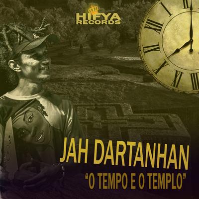 O Tempo e o Templo (Extended Version) By Jah Dartanhan's cover