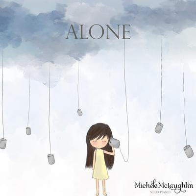 Alone By Michele McLaughlin's cover