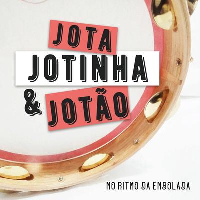 Desafio By Jota, Jotinha e Jotão's cover