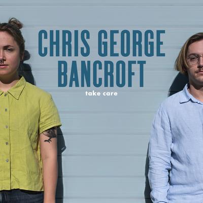 Take Care By Chris George Bancroft's cover