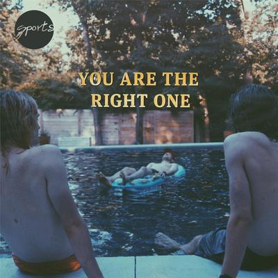 You Are the Right One By Sports's cover