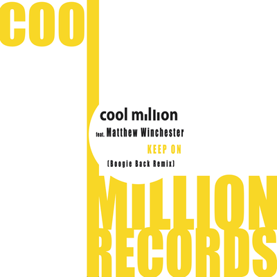 Keep On (Boogie Back Remix) By Cool Million, Matthew Winchester's cover