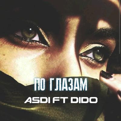 По глазам By Asdi, Dido's cover