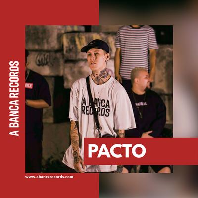 Pacto By A Banca Records, Flap, DaPaz, Kali, Elice, Mazin, Black's cover