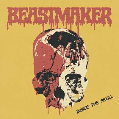 Inside the Skull By Beastmaker's cover