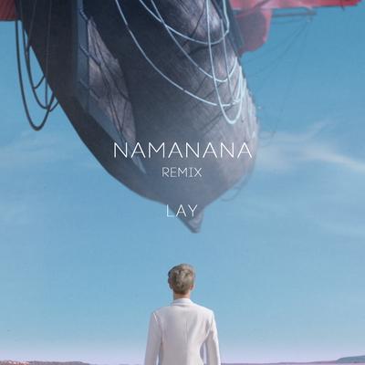 Namanana (Remix) By LAY's cover