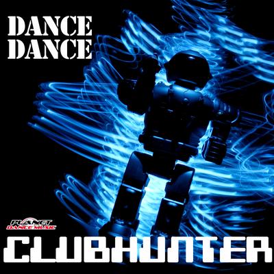 Dance Dance (Turbotronic Radio Edit) By Clubhunter, Turbotronic's cover