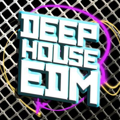 Deep House EDM's cover