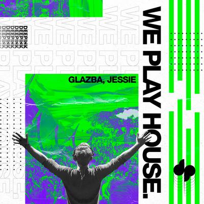 We Play House By Glazba, Jessie's cover
