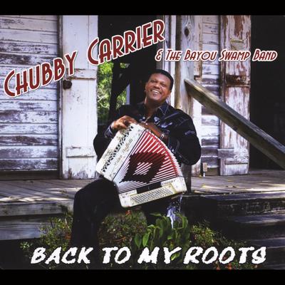 Chubby Carrier and the Bayou Swamp Band's cover