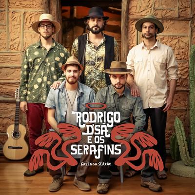 Fazenda Sertão By Rodrigo D'Sá & Os Serafins's cover