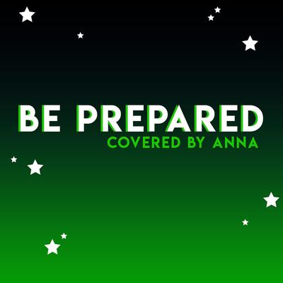 Be Prepared By Annapantsu's cover