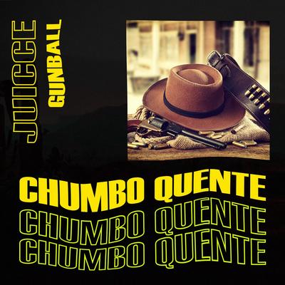Chumbo Quente By Juicce, Gunball's cover