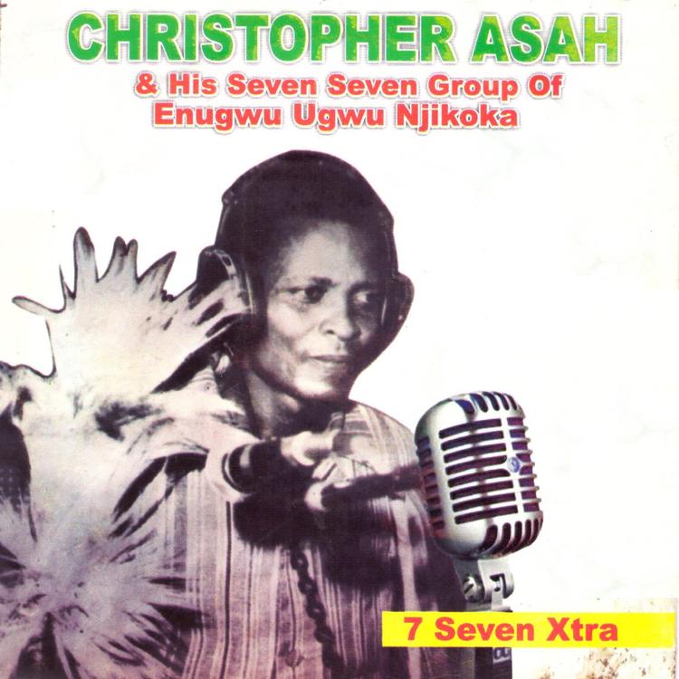 Christopher Asah and His Seven Seven Group of Enugwu Ugwu Nijoka's avatar image