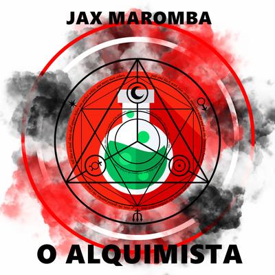 O Alquimista By JAX MAROMBA's cover