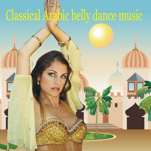 Raqs Sharqi: 50 Classic Greek, Turkish and Arabic Belly Dancing