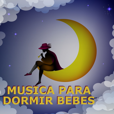 Duerme, mi príncipe, vete a dormir By Musica Para Dormir Bebes , Canciones De Cuna, Dormir's cover