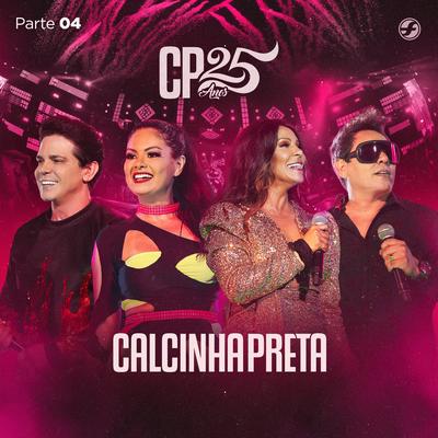 Dois Amores, Duas Paixões / Manchete de Jornais (Ao Vivo) By Calcinha Preta's cover