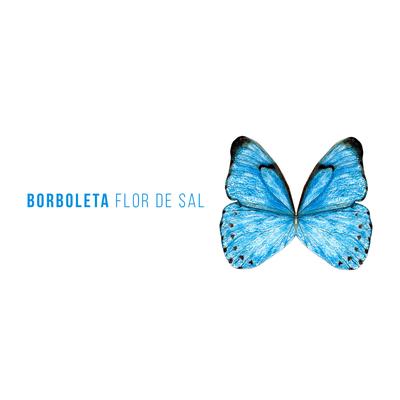 Borboleta By Flor de Sal's cover