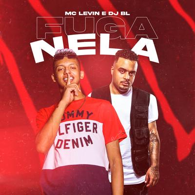 Fuga Nela By MC Levin, BM's cover