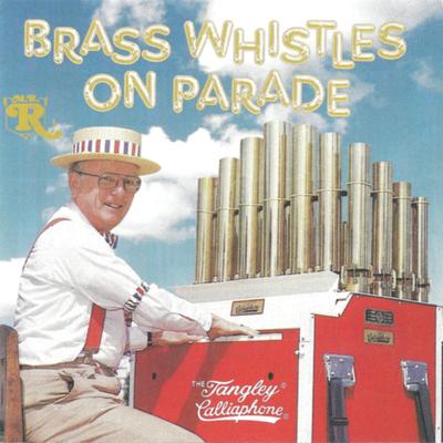 Brass Whistles on Parade's cover