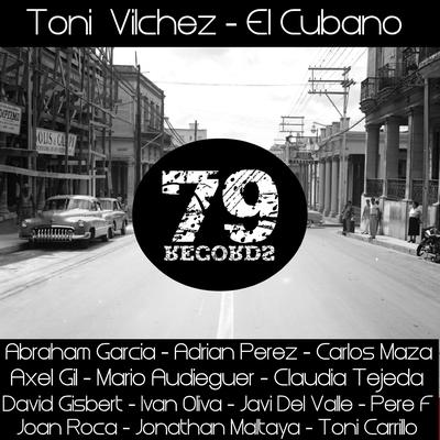 El Cubano (Claudia Tejeda Remix) By Toni Vilchez, Claudia Tejeda's cover