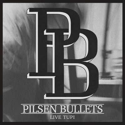 Pilsen Bullets's cover