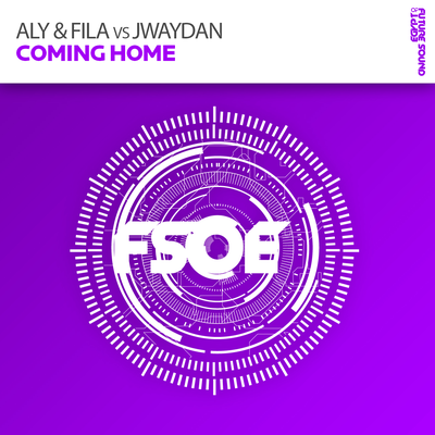 Coming Home (Eximinds Radio Mix) By Jwaydan, Aly & Fila's cover