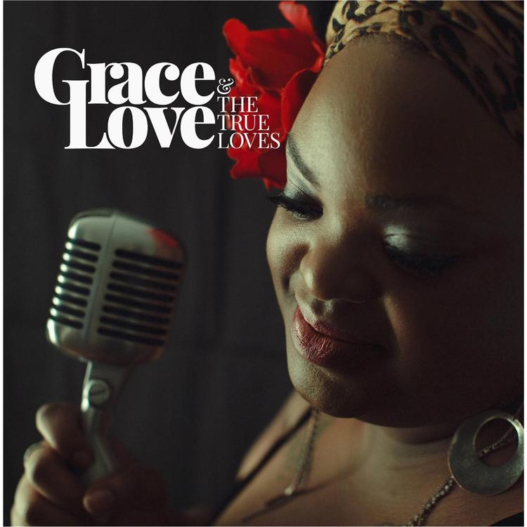 Grace Love and the True Loves's avatar image