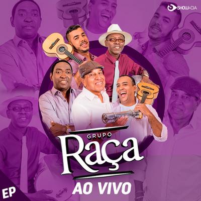 Gato Manhoso / Dona da Minha Sina (Ao Vivo) By Grupo Raça's cover