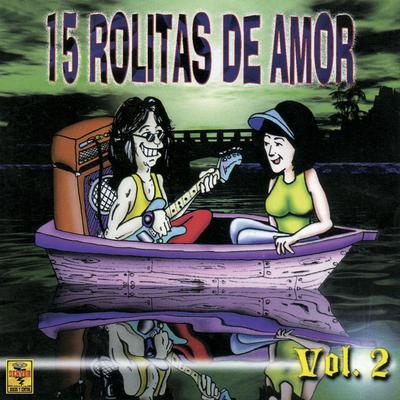 15 Rolitas de Amor, Vol. 2's cover
