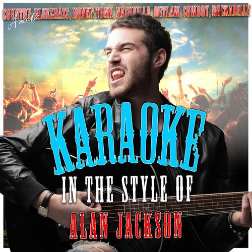 Work in Progress (In the Style of Alan Jackson) [Karaoke Version ...