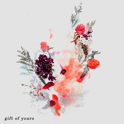 gift of yours By beyu.'s cover