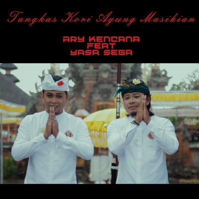 Tangkas Kori Agung Masikian (feat. Yasa Sega)'s cover