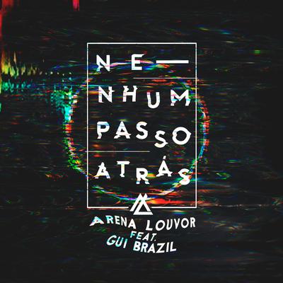 Nenhum Passo Atrás's cover