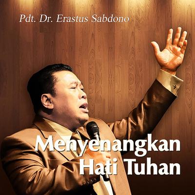 Pdt. Dr. Erastus Sabdono's cover