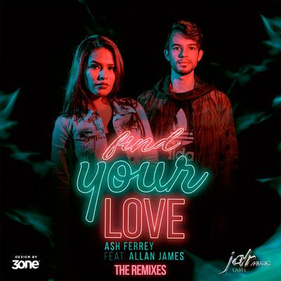 Find Your Love (feat. Allan James) (GV3 Remix Radio Version) By Ash Ferrey, Allan James, GV3's cover