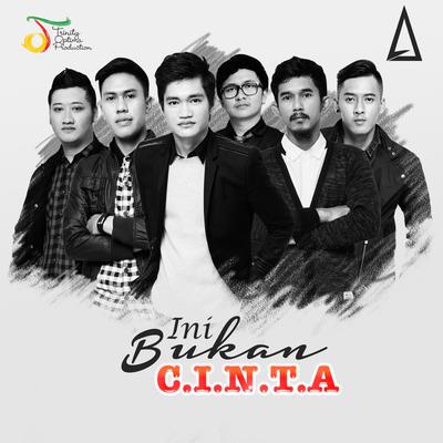 Ini Bukan C.I.N.T.A's cover