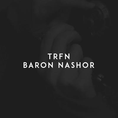 Baron Nashor By TRFN's cover