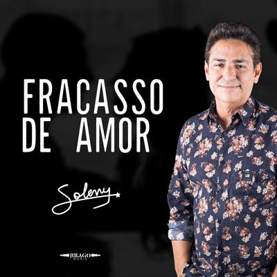 Fracasso de Amor By Soleny's cover