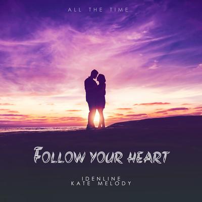 Follow Your Heart's cover