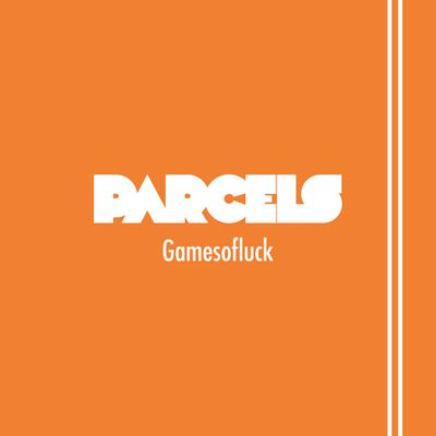 Gamesofluck By Parcels's cover