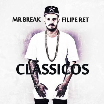 Clássicos By Mr Break, Filipe Ret's cover