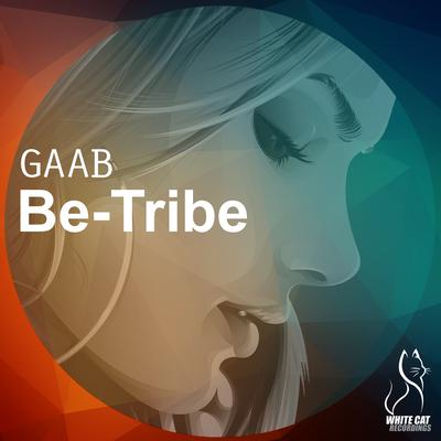 Be-Tribe By GAAB's cover