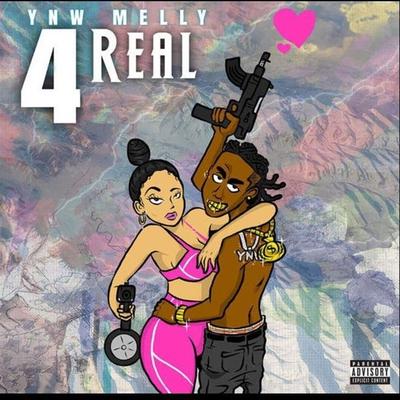 For Real By YNW Melly's cover