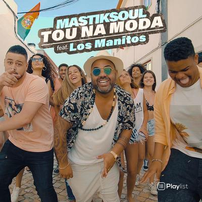 Tou Na Moda By Mastiksoul, Los Manitos, Los Manitos's cover