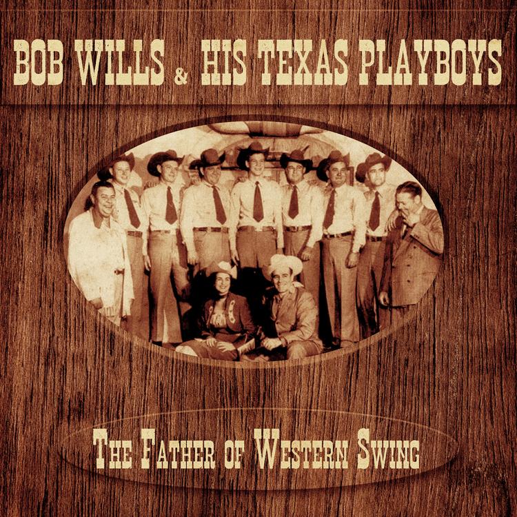 Bob Wills & His Texas Playboys's avatar image