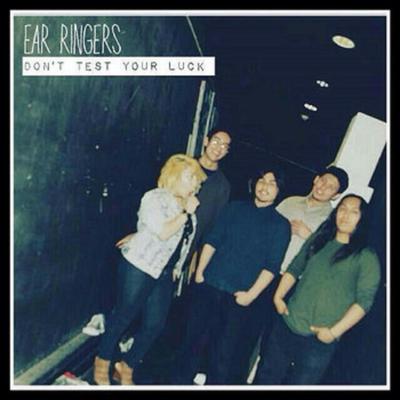 Don't Test Your Luck By Ear Ringers's cover